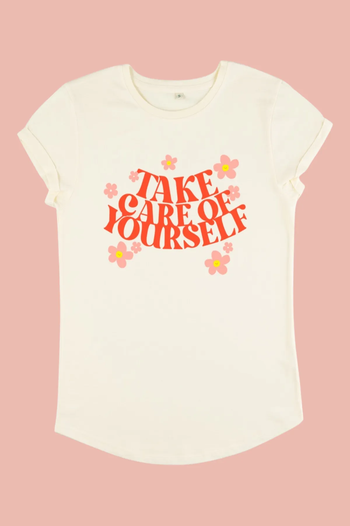 Take Care Of Yourself T-Shirt